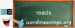 WordMeaning blackboard for roads